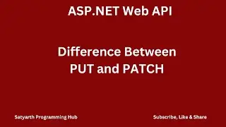 PUT vs PATCH | How to do Partial Resource Update | ASP.NET Web API 🔥