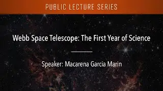 Webb Space Telescope: The First Year of Science