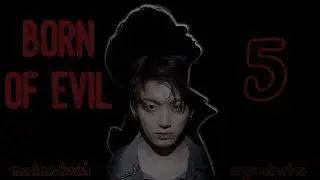 born of evil / mark mrakovich / 5 часть / озвучка фанфика / вигуки