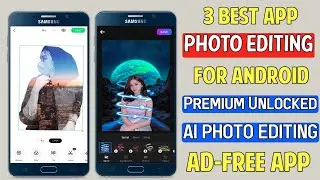 3 Best Free Photo Editing Apps For Android 2024