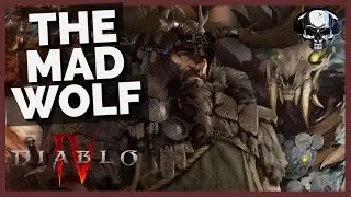 Diablo 4: Druid Build - The Mad Wolf