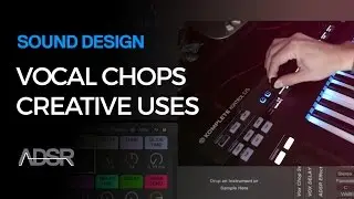 Vocal Chop Kits - Creative Uses