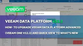 Veeam Data Platform v12.2 - How-to upgrade Veeam ONE to v12.2