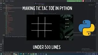 Making Tic Tac Toe in Python