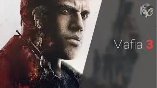 Обзор игры Mafia III (Мафия 3)