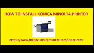 How to Install Print Driver in Konica Minolta C 6100 1100 3080 4070 73hc 71hc 12000