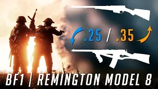 BATTLEFIELD 1 | Remington Model 8.25 и 8.35 - в семье не без...