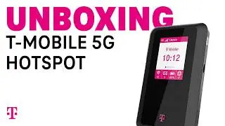 T-Mobile 5G Hotspot Unboxing and How To Set Up | T-Mobile