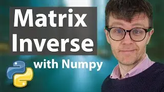 Calculate the inverse of a matrix using Numpy