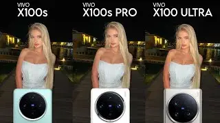 Vivo X100 Ultra VS Vivo X100s Pro VS Vivo X100s Camera Test Comparison