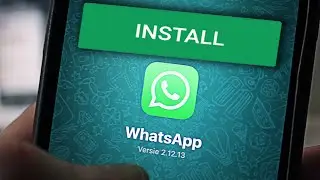 HOW TO INSTALL WHATSAPP ON ANDROID PHONE