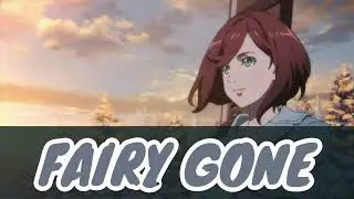 Fairy Gone: Season 01/ Ending (Ash-like Snow: KNoW NAME)