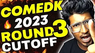 COMEDK 2023 | COMEDK Round 3 Predicted Cutoff | Round 2 Decision making