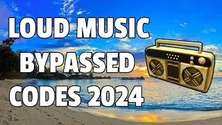 LOUD MUSIC BYPASSED Roblox Ids (WORKING 2024)