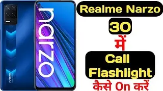 How to on call flashlight feature on Realme Narzo 30 || realme Narzo 30 me call flash kaise on kare