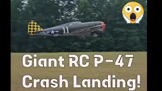 Huge RC P-47 Warbird Makes Crash Landing! Pilot Survives!