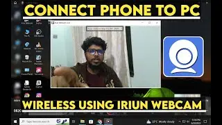 how to connect iriun webcam to pc? use phone as webcam?