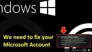 Fix Microsoft Account Problem we need to fix Error in windows 10