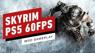 Simple Mod Lets You Play Skyrim on PS5 at 60FPS