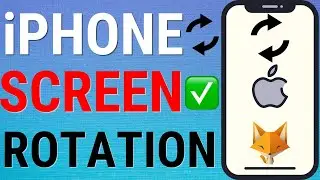 How To Turn iPhone Screen Rotation On & Off