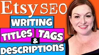 Etsy SEO - Write Title, Tags, Description, Attributes For Search Engine Optimization 2018