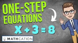 Solving One Step Equations | How to Solve One Step Equations | 6th Grade