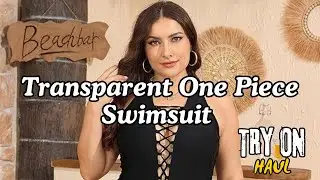 4K Transparent Lingerie Try On Haul 😍 Women One Piece Swimsuit 🍭