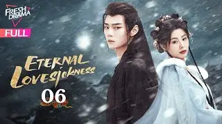 【Multi-sub】Eternal Lovesickness EP06 -End | Wang Yitian, Ma Sihan | 千般相思 | Fresh Drama