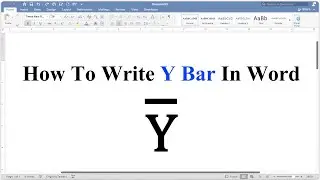 How To Write Y Bar In Word