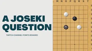 A Joseki question (Twitch Channel points reward)