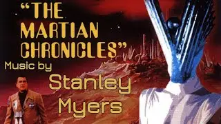 The Martian Chronicles | Soundtrack Suite (Stanley Myers)