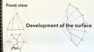 How To Develop Surface Of Truncated Hexagonal Pyramid || Development Of Truncated Hexagonal Pyramid