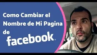 Como Cambiar El Nombre de Mi Pagina de Facebook