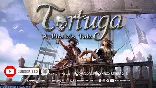 Tortuga: A Pirates Tale - Announcement Trailer - 2023 Game