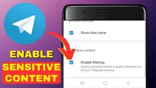 ENABLE Sensitive Content on Telegram (iOS & Android)