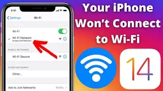 How To Fix An iPhone Wont Connect To WiFi iPhone 12 Pro/12/11 Pro/11/XS/XR/X