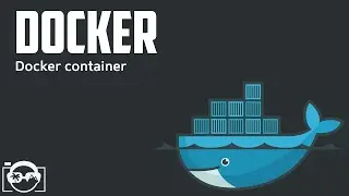 Docker Tutorial - Docker overview - How to work with Docker Container