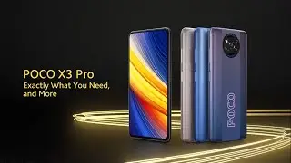 POCO X3 Pro Trailer Introduction Official Video 15” Commercial HD | POCOPHONE X3 Pro