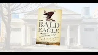 Jack E. Davis with Deborah Jensen: A Cultural and Natural History of the Bald Eagle