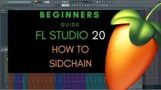 how to sidechain in FL Studio 20 - Beginners FL Studio 20 Tutorial