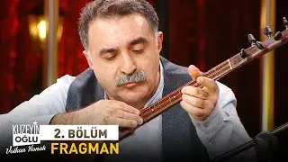 Kuzeyin Oğlu Volkan Konak 2. Bölüm Fragmanı