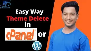 How to delete theme in WordPress | Remove Theme in Cpanel | Theme delete | TuHIn The Tech | T3