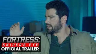 Fortress: Snipers Eye (2022) Official Trailer - Jesse Metcalfe, Bruce Willis, Chad Michael Murray