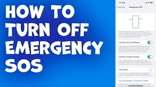 How To Turn Off Emergency SOS On iPhone