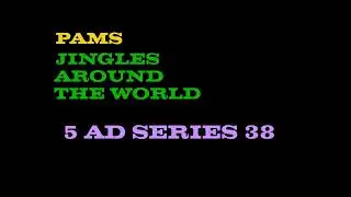 PAMS Radio Jingles Around The World 5 AD Series 38