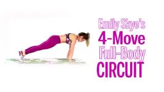 This Full Body Workout from Emily Skye Torches Calories and Builds Strength Fast