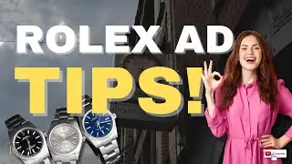 Rolex AD Tips: How to Make the Most of Your Rolex Purchase!