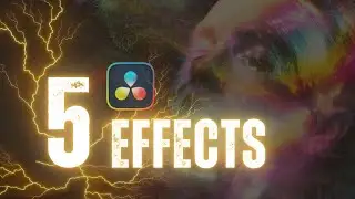 5 Cool Effects Inside Davinci Resolve 18 (Tutorial)