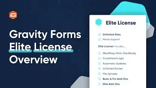 Gravity Forms Elite License Overview