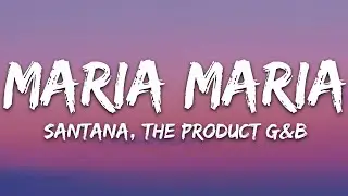 Santana - Maria Maria (Lyrics) ft. The Product G&B